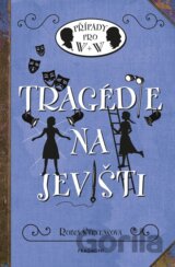 Tragédie na jevišti