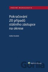 Pokračování 20 případů státního zástupce na okrese