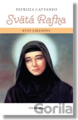 Svätá Rafka: Kvet Libanonu