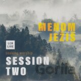 Lámačské chvály: Menom Ježiš / Session Two