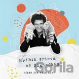 Ján Hríb: Hríbik spieva so Slniečkom