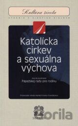 Katolícka Cirkev a sexuálna výchova