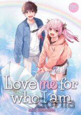 Love Me For Who I Am 5