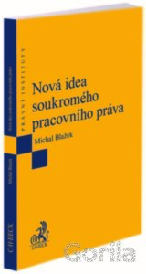 Nová idea soukromého pracovního práva