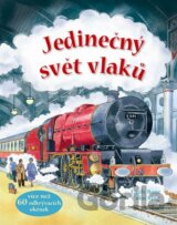 Jedinečný svět vlaků