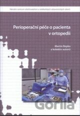 Perioperační péče o pacienta v ortopedii