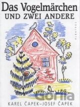 Das Vogelmarchen und zwei andere
