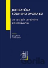 Judikatúra Súdneho dvora EÚ vo veciach verejného obstarávania
