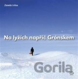 Na lyžích napříč Grónskem