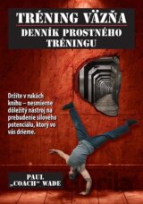 Tréning väzňa - Denník prostného tréningu