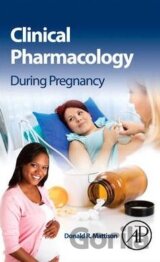 Clinical Pharmacology During Pregnancy