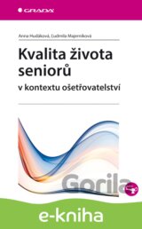 Kvalita života seniorů v kontextu ošetřovatelství