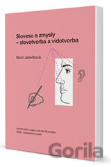 Sloveso a zmysly-slovotvorba a vidotvorba