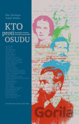 Kto proti osudu