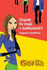 Copak to mají v kalhotách