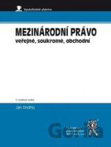 Mezinárodní právo veřejné, soukromé, obchodní