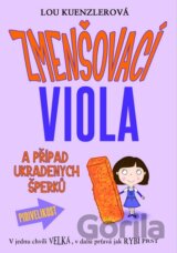 Zmenšovací Viola a případ ukradených šperků
