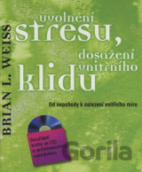 Uvolnění stresu, dosažení vnitřního klidu