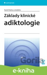 Základy klinické adiktologie