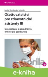 Ošetřovatelství pro zdravotnické asistenty III