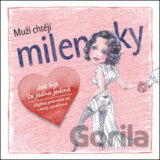 Muži chtějí milenky