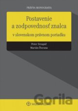 Postavenie a zodpovednosť znalca v slovenskom právnom poriadku
