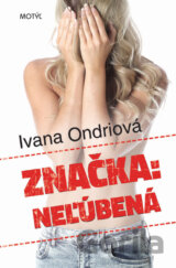 Značka: Neľúbená