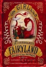 The Girl Who Circumnavigated Fairyland in a Ship of Her Own Making