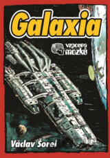 Vzpoura mozků: Galaxia