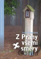 Z Prahy všemi směry II.