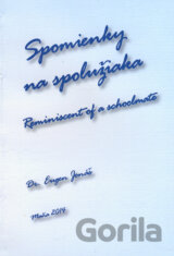 Spomienky na spolužiaka / Reminiscent of a schoolmate