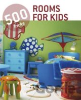 500 Tricks Rooms for Kids