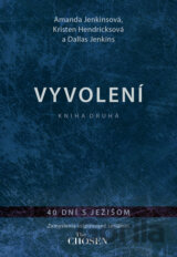 Vyvolení – kniha druhá