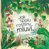 Jak spolu rostliny mluví