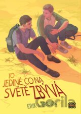 To jediné, co na světě zbývá