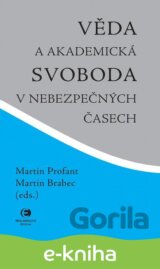 Věda a akademická svoboda v nebezpečných časech