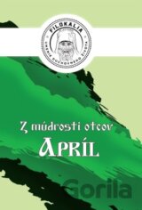 Z múdrosti otcov – Apríl