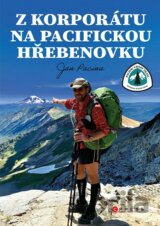 Z korporátu na Pacifickou hřebenovku