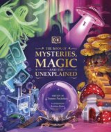 The Book of Mysteries, Magic, and the Unexplained