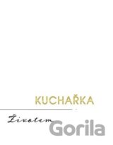 Kuchařka Životem