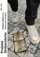 Pražské Stolpersteine - Kameny zmizelých