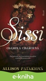 Sissi – osamelá cisárovná