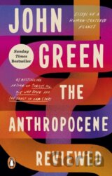 The Anthropocene Reviewed