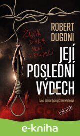 Její poslední výdech