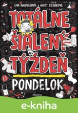 Totálne šialený týždeň - Pondelok