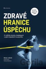 Zdravé hranice úspěchu