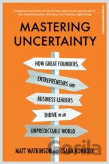 Mastering Uncertainty