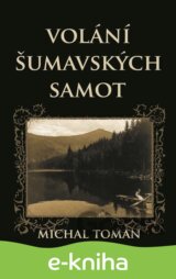 Volání šumavských samot
