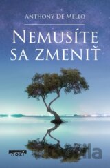 Nemusíte sa zmeniť