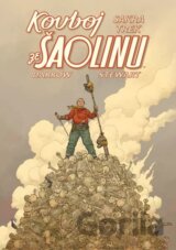 Kovboj ze Šaolinu 2: Libová sekačka